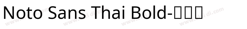 Noto Sans Thai Bold字体转换